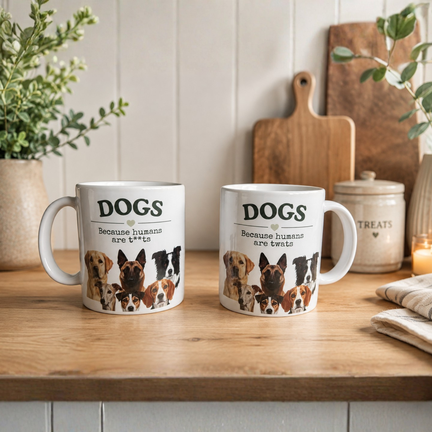 Dogs Because Humans are T**ts Mug